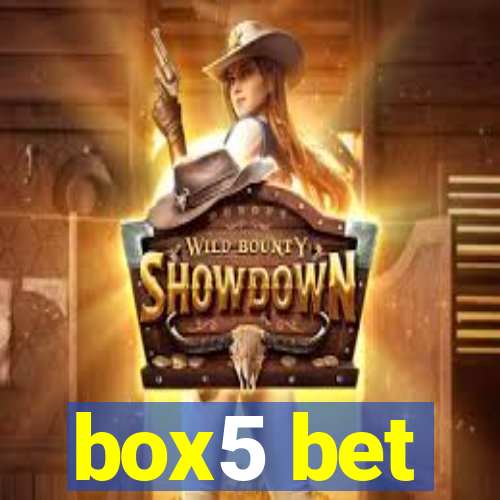 box5 bet